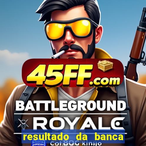 resultado da banca caminho da sorte hoje